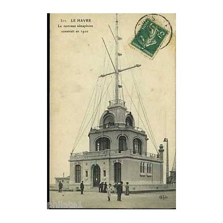 76 - Le Havre - Le nouveau semaphore de 1910