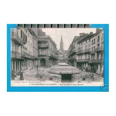 88 - PLOMBIERES - RUE STANISLAS ET BAIN ROMAIN