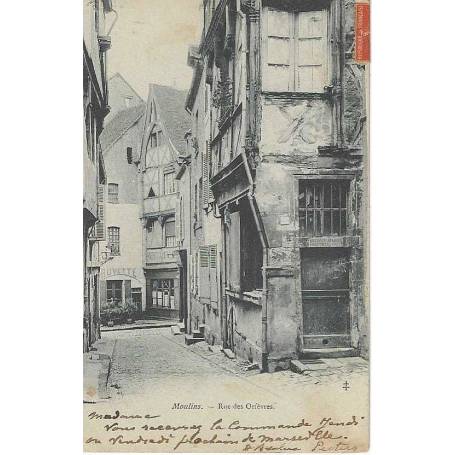 03 Moulins - Rue des Orfévres - Vintage 1910