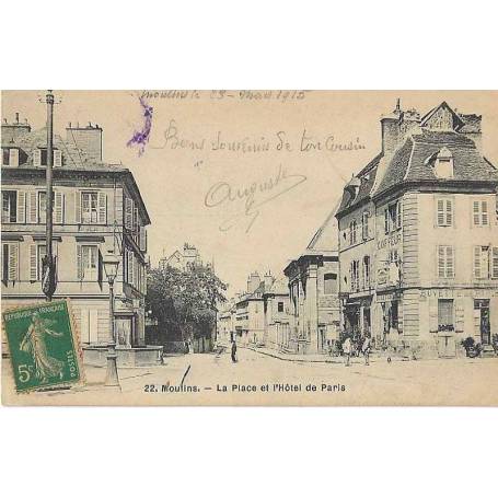 03 Moulins - La place et l'Hotel de Paris - Vintage 1900