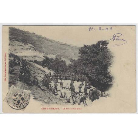 42 - Saint-Etienne - Le Tir au Bois Noir - Militaires