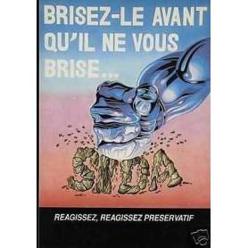 Brisez le avant qu'il ne vous brise...