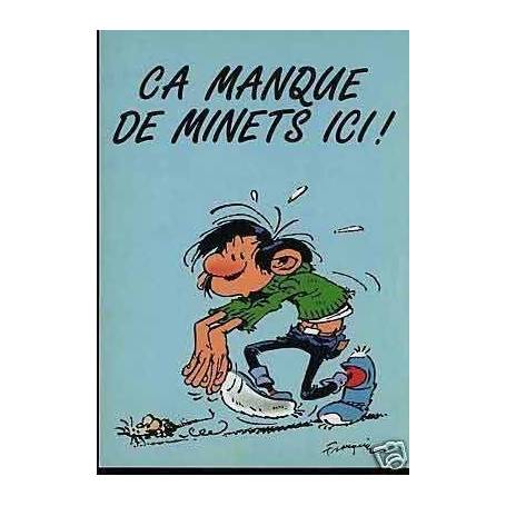 G. Lagaffe - Ca manque de minets ici... - Franquin