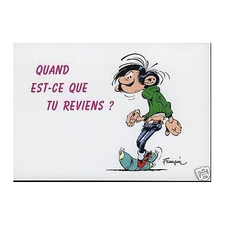 G. Lagaffe - Quand est-ce que tu reviens ? - Franquin