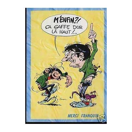 M'enfin Ca gaffe dur la haut ! - Merci Franquin...