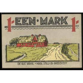 Notgeld Bredstedt 19211 Mark De Ole Krog Hool Still Inn