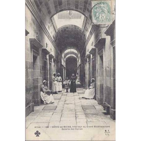 03 - Neris les bains - Galerie des dames - Animee