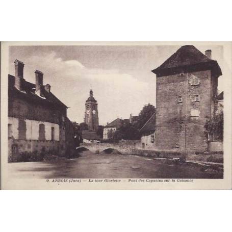 39 - Arbois - Tour Gloriette Pont des Capucins