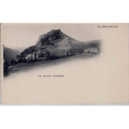 63 - La Bourboule - La roche Vendeix - 1900