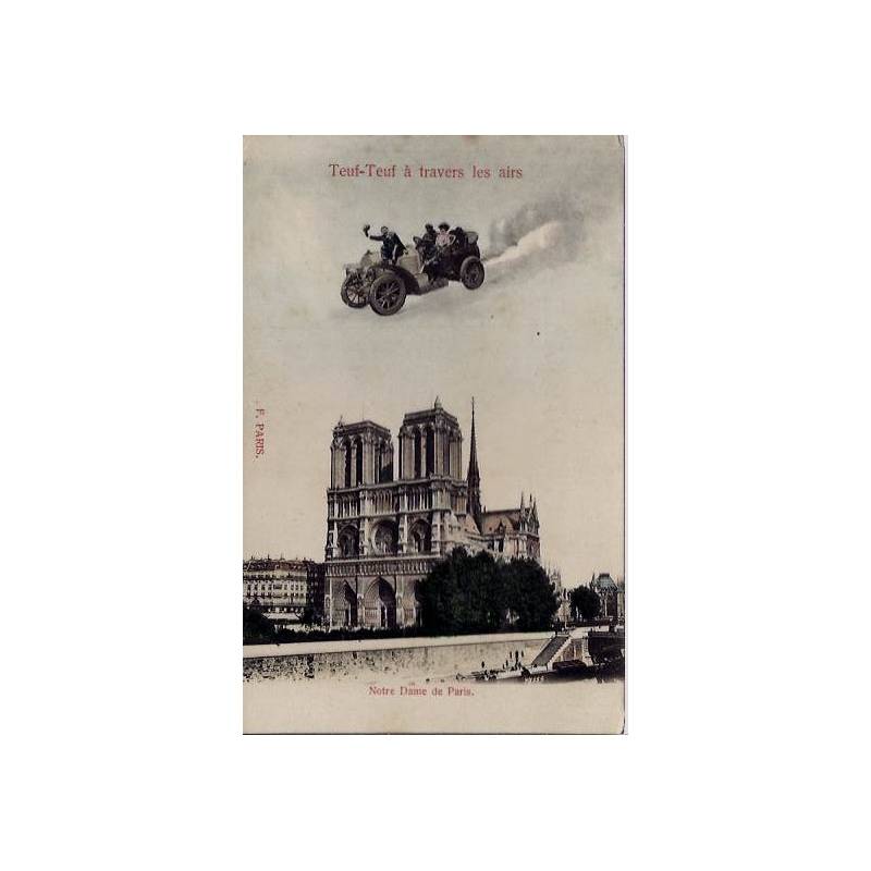 75 - Notre-Dame - Teuf-Teuf à travers les airs