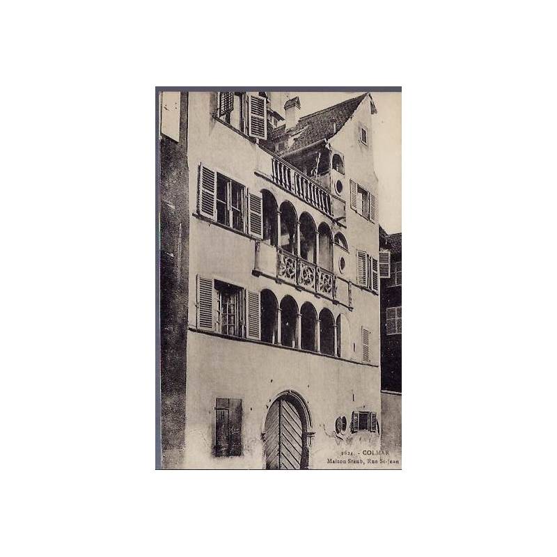 68 - Colmar - Maison Staub - Rue saint Jean - Non voyagé - Dos divisé