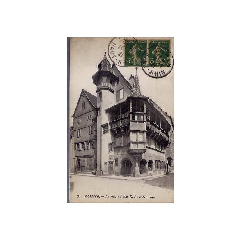 68 - Colmar - La maison I Fister XVI eme siècle - Voyagé - Dos divisé