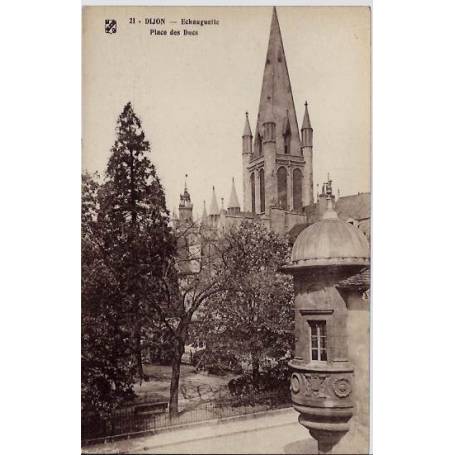 21 - Dijon - Echauguette - Place des Ducs - Non voyagé - Dos divisé