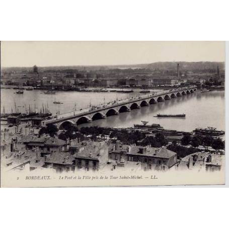 33 - Bordeaux - Le pont de la ville pris de la tour Saint-Michel - Non voyagé 