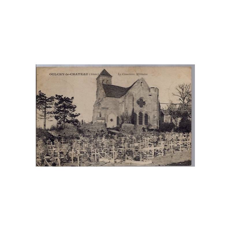 02 - Oulchy-le-Château - Le cimetière Militaire - Voyagé - Dos divisé...