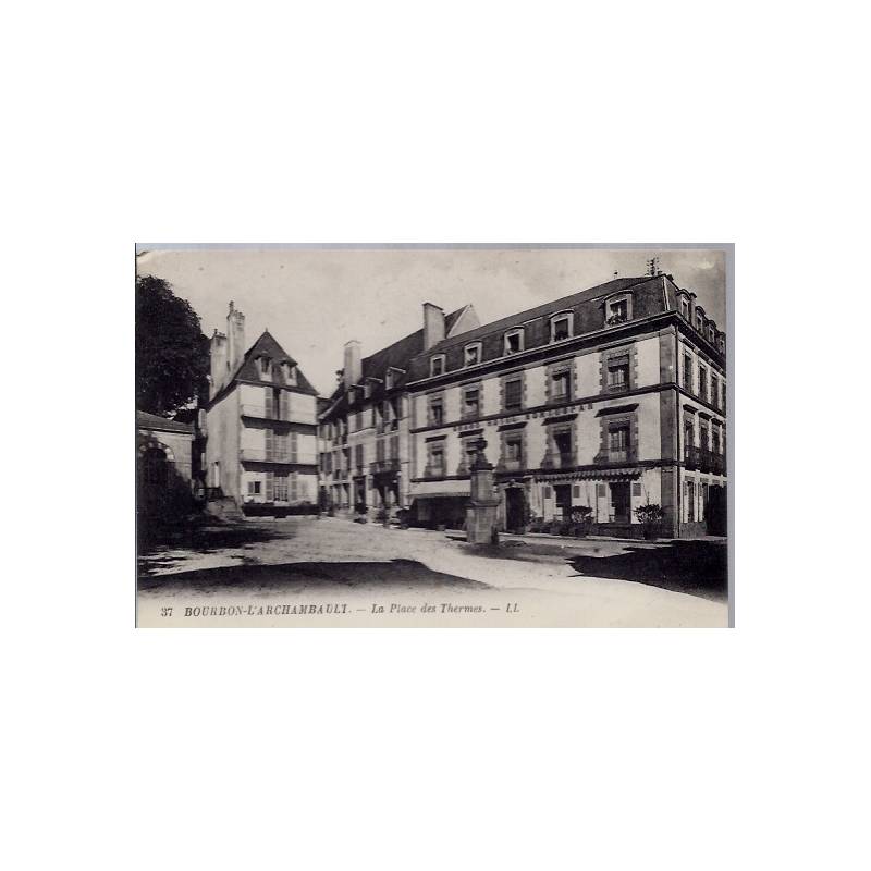 03 - Bourbon-l'Archambault - La place des Thermes - Non voyagé - Dos divisé...