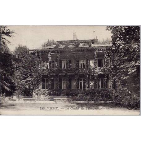 03 - Vichy - Le châlet de l'Empereur - Voyagé - Dos divisé...