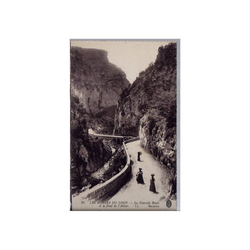 06 - Les Gorges du loup - La nouvelle route et le pont de l' Abîme - Voyagé ...