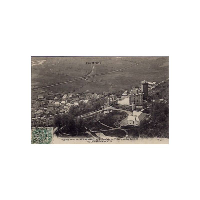 15 - Polminhac - Vue générale du village et des jardins du château de Pestel...