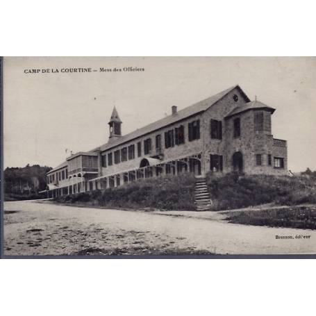 23 - Camp de la Courtine - Mess des Officiers - Voyagé - Dos divisé...