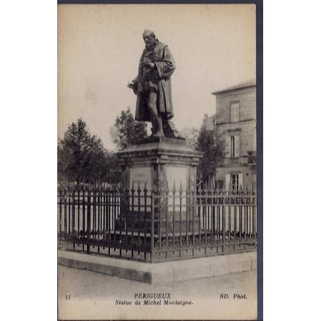 24 - Périgueux - Statue de Michel Montaigne - Non voyagé - Dos divisé...