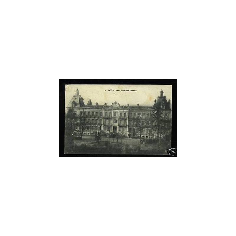 40 - Dax - Grand Hotel des Thermes