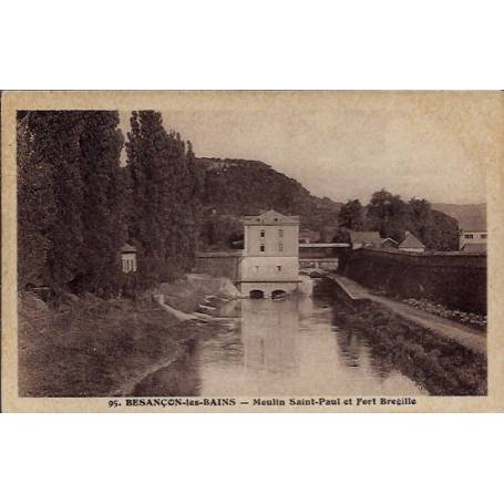 25 - Besançon-les-Bains - Moulin Saint-Paul et Fort Bregille - Voyagé - Dos...