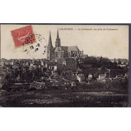 28 - Chartres - La Cathédrale, vue prise de Cachemback - Voyagé - Dos divis...