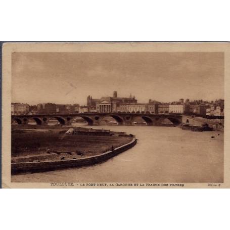 31 - Toulouse - Le pont neuf - La Garonne et la prairie des Filtres - Voyag...