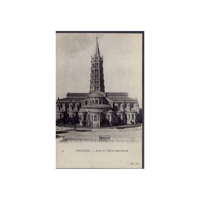 31 - Toulouse - Abside de l' église Saint-Sernin - Non voyagé - Dos divisé...