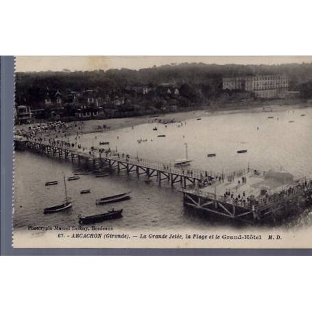 33 - Arcachon - la grande Jetée - la plage et le Grand-Hôtel - Non voyagé -...