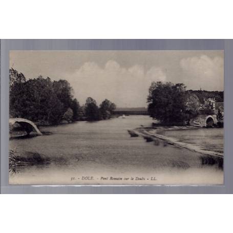 39 - Dole - Pont Romain sur le Doubs - Non voyagé - Dos divisé...