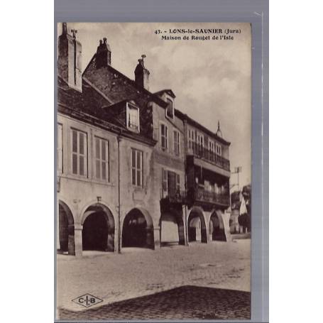 39 - Lons-le-Saunier - Maison de Rouget de l' Isle - Non voyagé - Dos divis...