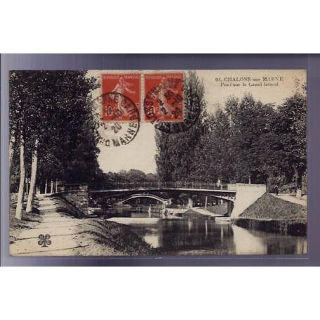 51 - Châlons-sur-Marne - Pont sur le Canal Latéral - Voyagé - Dos divisé