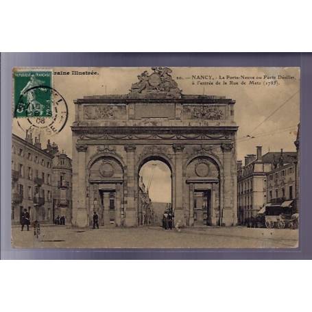 54 - Nancy - la Porte-Neuve ou Porte Désilles à l'entrée de la rue de Metz - 