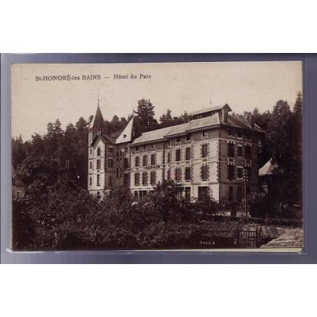 58 - St-Honoré-les Bains - Hôtel du Parc - Non voyagé - Dos divisé