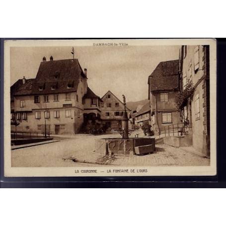 67 - Dambach-la-Ville - La couronne - la fontaine de l'ours - Non voyagé - Do