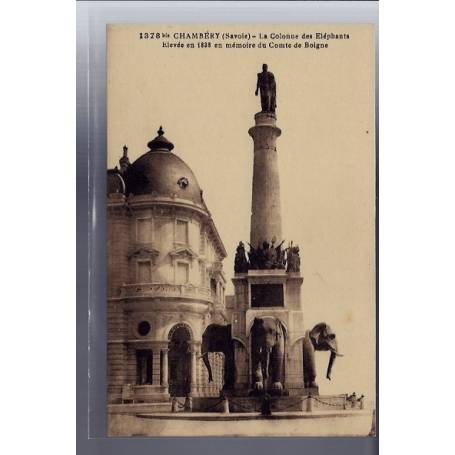 74 - Chambéry - La Colonne des éléphants élevée en 1838 en mémoire du comte d