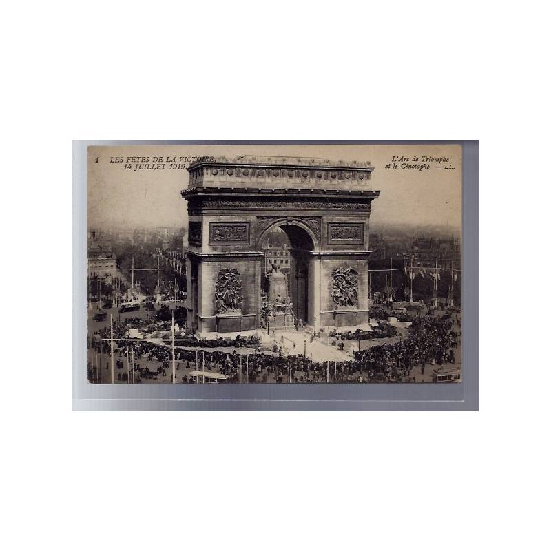 75 - Paris - Les fêtes de la Victoire 14 juillet 1919 - L' Arc de Triomphe et