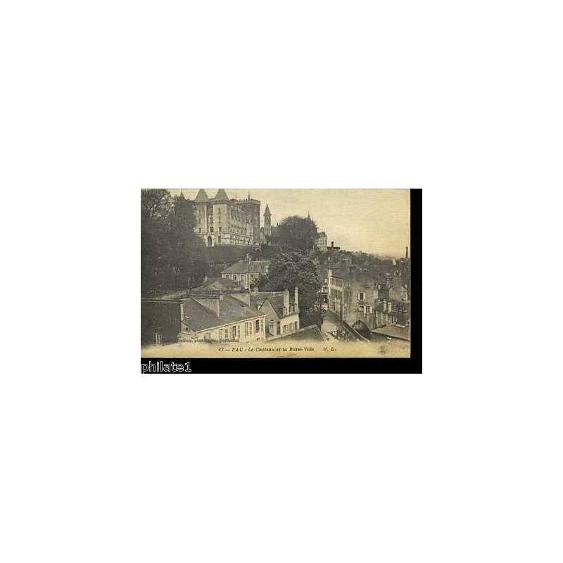 64 - Pau - Le Chateau et la basse ville