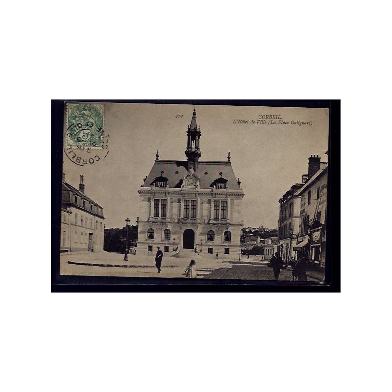 91 - Corbeil - l' Hôtel de Ville - la Place Galignari - Voyagé - Dos divisé