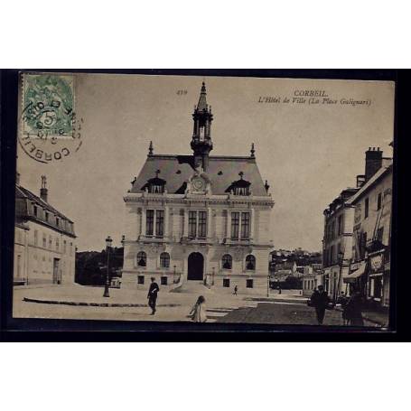 91 - Corbeil - l' Hôtel de Ville - la Place Galignari - Voyagé - Dos divisé