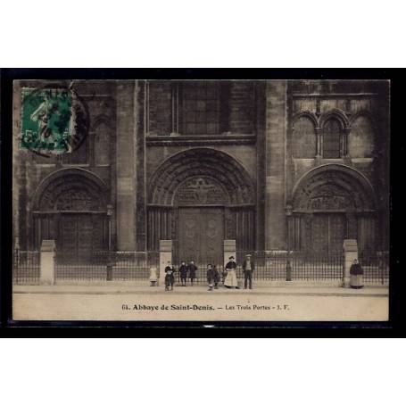 93 - Abbaye de St-Denis - les Trois Portes - Voyagé - Dos divisé